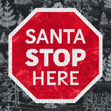 Load image into Gallery viewer, Santa Stop Here Sign, Foundation Paper Piecing Pattern (FPP Pattern), Quilt Block, 4 sizes included